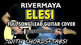 Elesi  Rivermaya  Full Song Lead Guitar Cover Tutorial with Chords amp Tabs Slow Version [upl. by Kisung430]