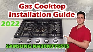 SAMSUNG NA30N7755TS Gas cooktop installation how to install a gas cooktop [upl. by Asaph]