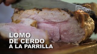 Lomo de Cerdo a la Parrilla  Jugoso y Delicioso 🐷🤤 [upl. by Nefen]