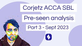 ACCA SBL  Corjetz Preseen Analysis Part 3 [upl. by Crichton292]