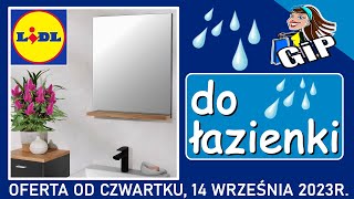 LIDL  Oferta Promocyjna od Czwartku 14092023  Twoja Łazienka [upl. by Yaned]