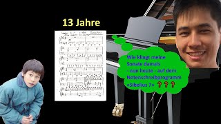 Meine  mit 13  komponierte allererste ❗  Sonate  Nun heute digital in Noten zum Anhören 🎵 [upl. by Notac858]