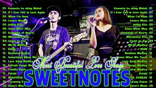 Sweetnotes Nonstop Playlist 2024 🎶 Sweetnotes Bagong OPM Love Songs 2024 🎶 Hits OPM Love Songs 2024 [upl. by Hakon]