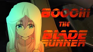 Bocchi The Blade Runner [upl. by Yelsa776]