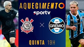 CORINTHIANS X GRÊMIO  AQUECIMENTO AO VIVO E COM IMAGENS  BRASILEIRÃO 2024  live  sportv [upl. by Dietrich911]