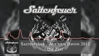 SAITENFEUER  Die Zeit [upl. by Malissia]