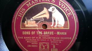 COLDSTREAM GUARDS BAND  Sons Of The Brave [upl. by Ecnerret134]