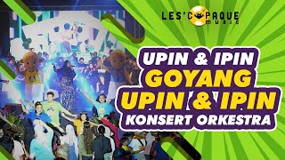 Upin amp Ipin  Goyang Upin amp Ipin Live Konsert Orkestra DBKL [upl. by Mages27]