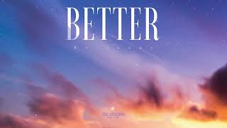 218 Better Official [upl. by Yclehc]