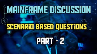 Mainframe scenario based interview questions part  2  CobolJCLVSAMDB2  cobol jcl mainframe [upl. by Tilagram]