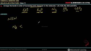 Arrange the bonds in order of increasing ionic character in the molecules  LiF K2O N2 SO2 and Cl [upl. by Voe26]