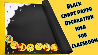 Black chart paper decorationchart paper decoration ideaschart paper decoration ideas for school [upl. by Aicened5]