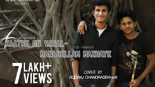 Manasellam Mazhaiye  Kaatre En Vaasal Cover by Sooraj Chandrasekhar  AR RAHMAN  GV PRAKASH [upl. by Euqirdor]