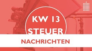 Steuernachrichten  Update 132019  Kostenlos amp schnell informiert [upl. by Retsehc610]