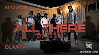 KNO MOB  All There Music Video Ft Blata Prod by SpaceOnTheBeat x Dombailey [upl. by Zolly]