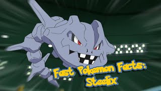 Fast Pokemon Facts Steelix [upl. by Navis]