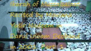 Khatm e Mussalsalaat at Darul Uloom Deoband 2001 Ibarah by Moulana Yasir Nadeem p1 [upl. by Lehte900]