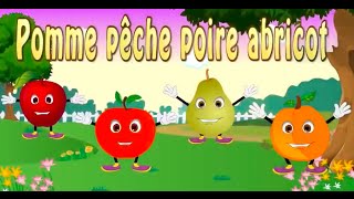 Pomme pêche poire abricot  42 minutes de comptines et chansons pour les enfants [upl. by Adnaluoy274]