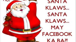 SANTA KLAWS MAY FACEBOOK KA BA Cover Song by Nissimac Eternal Jingle Bells Parody [upl. by Brainard]