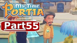 MY TIME AT PORTIA Gameplay Walkthrough Part 55  No Commentary [upl. by Meil]