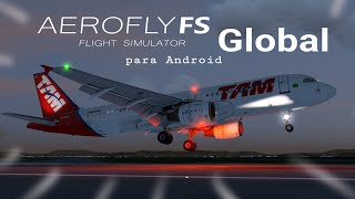 LANÇAMENTO Aerofly FS Global para Android [upl. by Reivad254]