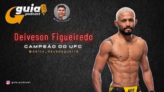 Deiveson Figueiredo Campeão do UFC  GuiaPodcast [upl. by Nickelsen133]