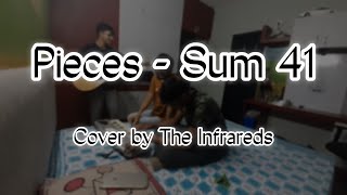 Pieces  Sum 41 The Infrareds [upl. by Aruasor964]