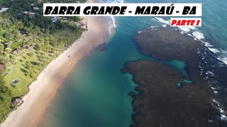 Barra Grande  Maraú  BA Parte1 [upl. by Enelahs7]