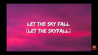 Skyfall but only the best part lyrics [upl. by Teragramyram]