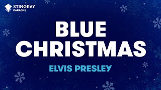 Elvis Presley  Blue Christmas Karaoke With Lyrics [upl. by Udella]