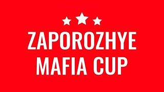 ZAPOROZHYE MAFIA CUP [upl. by Annig830]