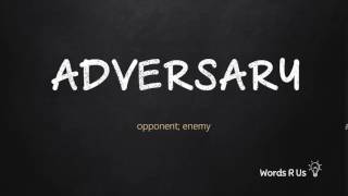 How to Pronounce ADVERSARY in American English [upl. by Aniv]