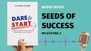 4 SEEDS OF SUCCESS  🎧 English Audiobook quotDare to Startquot Author Le Manh Cuong [upl. by Carlee]