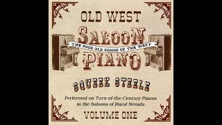 Old Saloon Piano 1  The Good Old Songs Of The West [upl. by Etz]