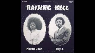 Norma Jean amp Ray J  Raising Hell  1974 full album [upl. by Trocki]