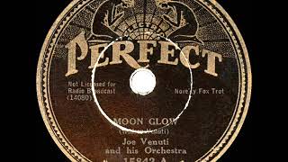 1st RECORDING OF Moonglow  Joe Venuti 1933 ARC version [upl. by Yadroc]