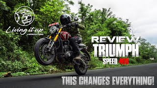 Triumph Speed 400 Review  Disrupting the norm  Sagar Sheldekar Official  4K [upl. by Eltsyrhc696]