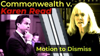 LIVE WATCH Commonwealth v Karen Read  DEFENSE MOTION TO DISMISS [upl. by Mildred]