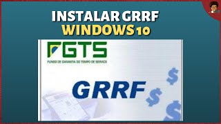 Como baixar e instalar a GRRF no Windows 10 2021 [upl. by Noyes897]