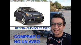 COMPRAR O NO UN CHEVROLET AVEO [upl. by Noble]