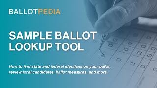 Ballotpedias Sample Ballot Lookup Tool [upl. by Anitnuahs]