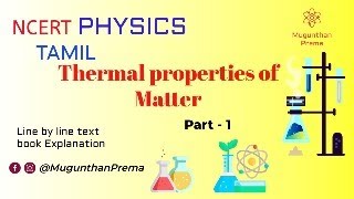 Thermal properties of Matter part 1 Live class  PHYSICS NCERT Text book  In Tamil  NEET  JEE [upl. by Atiuqet273]