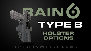 Archon Type B Holster Options Including Compensator and Light Bearing Options [upl. by Tuchman]