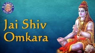 Jai Shiv Omkara  Popular Shiva Aarti With Lyrics  Hindi Devotional Songs  Rajshri Soul [upl. by Anaik320]