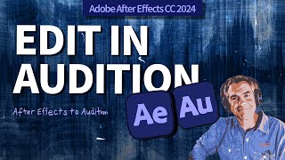 How To Edit Audio from After Effects in Audition [upl. by Coco]