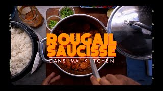 La Recette du Rougail Saucisse version Dans Ma Kitchen [upl. by Eilraep]