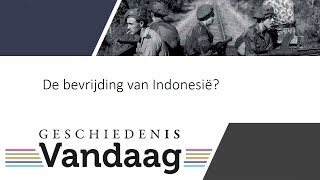 De bevrijding van Indonesië [upl. by Aicinad434]