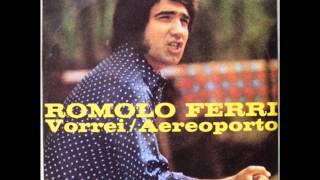 ROMOLO FERRI VORREI 1971 [upl. by Irma]