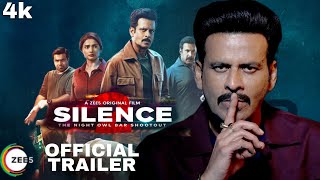 Silence 2 Official Trailer  Manoj BajpayeePrachi desaiSilence 2 Relase date  zee5  update [upl. by Nomaid]