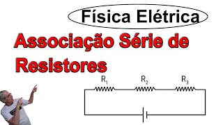 GRINGS  Aula 16  Física Elétrica  Associação de Resistores  Série [upl. by Nayrb]